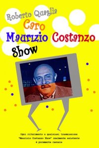 Baixar Caro Maurizio Costanzo Show pdf, epub, eBook