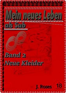 Baixar Mein neues Leben als Sub, Band 2: Neue Kleider (German Edition) pdf, epub, eBook