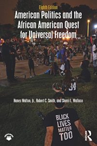 Baixar American Politics and the African American Quest for Universal Freedom pdf, epub, eBook