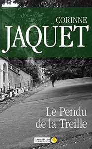 Baixar Le Pendu de la Treille: Un roman policier captivant (French Edition) pdf, epub, eBook