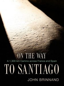 Baixar On the Way to Santiago: A 1300 km Camino across France and Spain (English Edition) pdf, epub, eBook
