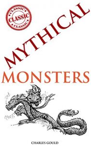 Baixar MYTHICAL MONSTERS (Cryptozoology of Dragons, Sea-serpents, Unicorns: fact or fiction?) – With ninety-three illustrations and annotated UNICORN THE LEGENDARY CREATURES (English Edition) pdf, epub, eBook