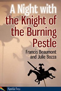 Baixar A Night with the Knight of the Burning Pestle: Full of Mirth and Delight (English Edition) pdf, epub, eBook