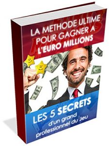 Baixar EURO MILLIONS (et LOTO) : LES 5 SECRETS POUR GAGNER: COMMENT GAGNER PLUS QUE LES AUTRES A L’EUROMILLIONS (French Edition) pdf, epub, eBook
