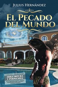 Baixar El Pecado del Mundo (Spanish Edition) pdf, epub, eBook