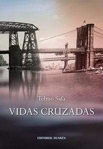 Baixar Vidas cruzadas (Spanish Edition) pdf, epub, eBook