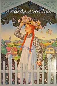 Baixar Ana de Avonlea: Anne of Avonlea, Spanish edition pdf, epub, eBook