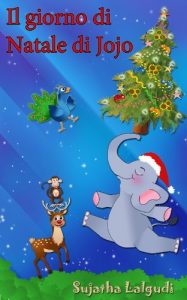 Baixar Natale: Il giorno di Natale di Jojo: Libro di Natale per ragazzi (Italian Edition),Children’s Italian books,Italian Christmas book,libro di Natale per … Libri per bambini: Jojo Series Vol. 25) pdf, epub, eBook
