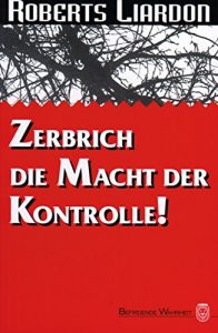 Baixar Zerbrich die Macht der Kontrolle (German Edition) pdf, epub, eBook