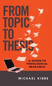 Baixar From Topic to Thesis: A Guide to Theological Research pdf, epub, eBook