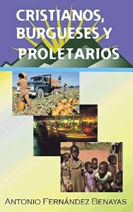 Baixar Cristianos, burgueses y proletarios (Spanish Edition) pdf, epub, eBook