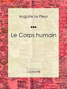 Baixar Le Corps humain (French Edition) pdf, epub, eBook