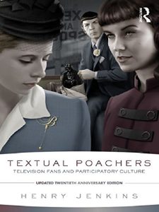 Baixar Textual Poachers: Television Fans and Participatory Culture pdf, epub, eBook