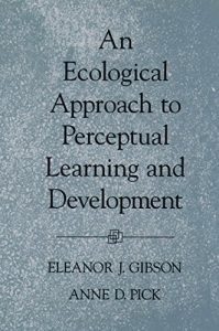 Baixar An Ecological Approach to Perceptual Learning and Development pdf, epub, eBook