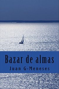 Baixar Bazar de almas (Spanish Edition) pdf, epub, eBook