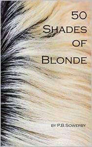Baixar 50 Shades of Blonde: Daft things my wife has said (English Edition) pdf, epub, eBook