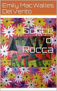 Baixar Gocce di Rocca (Salicenascente Vol. 11) (Italian Edition) pdf, epub, eBook