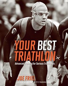Baixar Your Best Triathlon: Advanced Training for Serious Triathletes pdf, epub, eBook