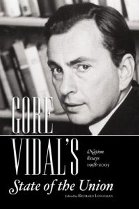 Baixar GORE VIDAL’s State of the Union: The Nation’s Essays 1958-2008 (English Edition) pdf, epub, eBook