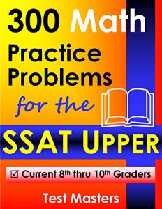 Baixar 300 Math Practice Problems for the SSAT Upper (English Edition) pdf, epub, eBook