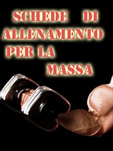 Baixar Schede Allenamento Massa per la Palestra pdf, epub, eBook