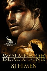Baixar Wolves of Black Pine (The Wolfkin Saga Book 1) (English Edition) pdf, epub, eBook