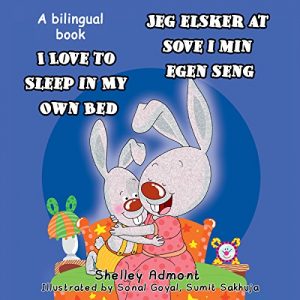 Baixar I Love to Sleep in My Own Bed Jeg elsker at sove i min egen seng (English Danish Bilingual) Danish childrens books, Danish kids (English Danish Bilingual Collection) (Danish Edition) pdf, epub, eBook