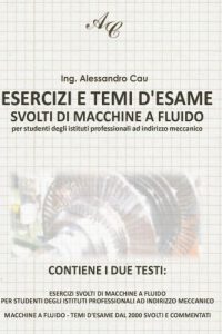 Baixar Esercizi e Temi d’esame svolti di Macchine a Fluido (Italian Edition) pdf, epub, eBook