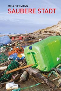 Baixar Saubere Stadt: Marseille und seine schmutzige Liebe (German Edition) pdf, epub, eBook