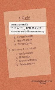 Baixar Ich will, ich kann: Moderne und Selbstoptimierung (Essay [KUP]) (German Edition) pdf, epub, eBook