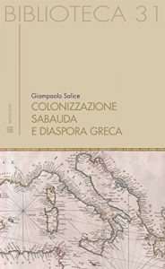 Baixar Colonizzazione sabauda e diaspora greca pdf, epub, eBook