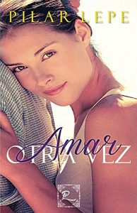 Baixar Amar otra vez (Spanish Edition) pdf, epub, eBook