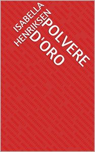 Baixar Polvere d’oro (Italian Edition) pdf, epub, eBook