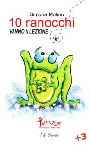 Baixar 10 RANOCCHI vanno a lezione (le Chicche) (Italian Edition) pdf, epub, eBook