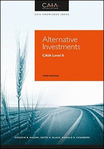 Baixar Alternative Investments: CAIA Level II (Caia Knowledge) pdf, epub, eBook