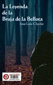 Baixar La Leyenda de la Bruja de la Bellota (Spanish Edition) pdf, epub, eBook