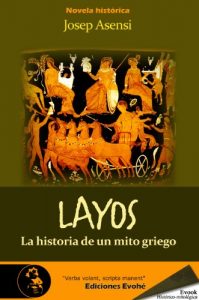 Baixar Layos, historia de un mito griego (Spanish Edition) pdf, epub, eBook