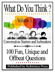 Baixar What Do You Think? Volume 1: Conversation Starters and Icebreakers (English Edition) pdf, epub, eBook