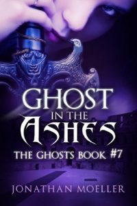 Baixar Ghost in the Ashes (The Ghosts Book 7) (English Edition) pdf, epub, eBook
