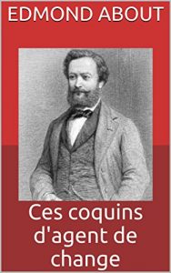 Baixar Ces coquins d’agent de change (French Edition) pdf, epub, eBook