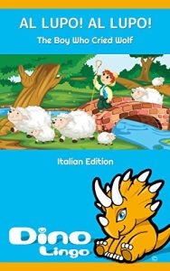 Baixar Al Lupo! Al Lupo! (Italian Edition) pdf, epub, eBook
