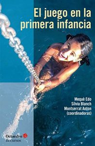 Baixar El juego en la primera infancia (Recursos) (Spanish Edition) pdf, epub, eBook