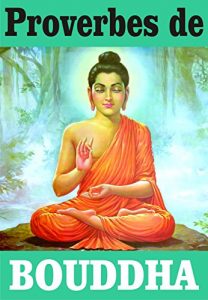 Baixar Proverbes de Bouddha (French Edition) pdf, epub, eBook
