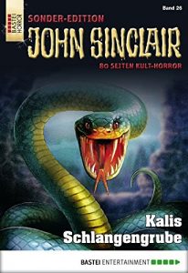 Baixar John Sinclair Sonder-Edition – Folge 026: Kalis Schlangengrube (German Edition) pdf, epub, eBook