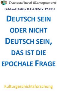 Baixar DEUTSCH SEIN ODER NICHT DEUTSCH SEIN, DAS IST DIE EPOCHALE FRAGE (German Edition) pdf, epub, eBook
