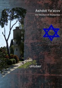 Baixar Ashdot Ya’acov – Vier Wochen im September (German Edition) pdf, epub, eBook