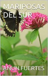 Baixar MARIPOSAS DEL SUR (Spanish Edition) pdf, epub, eBook