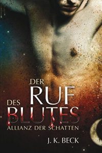 Baixar Der Ruf des Blutes: Die Allianz der Schatten, Band 1 (German Edition) pdf, epub, eBook