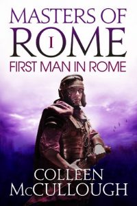 Baixar The First Man in Rome (Masters of Rome) pdf, epub, eBook