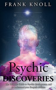 Baixar Psychic: Psychic Discoveries for complete development: Psychic: The complete Psychic Discoveries to achieve complete understanding. (Psychic, Medium, Psychic … Psychic Guide Book 4) (English Edition) pdf, epub, eBook